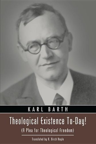 Cover for Karl Barth · Theological Existence To-Day!: (A Plea for Theological Freedom) (Paperback Bog) (2012)