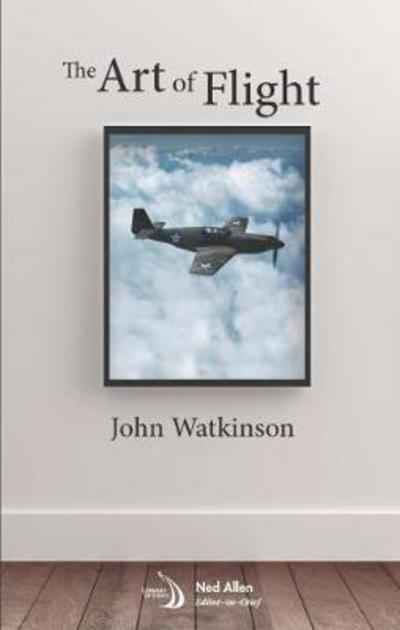 Cover for John Watkinson · The Art of Flight (Gebundenes Buch) (2017)