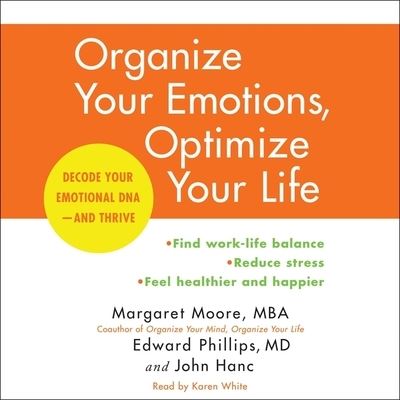 Cover for Margaret Moore · Organize Your Emotions, Optimize Your Life (MP3-CD) (2016)