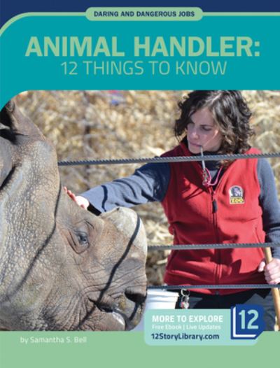 Animal Handler - Samantha Bell - Books - 12-Story Library - 9781632359728 - 2022