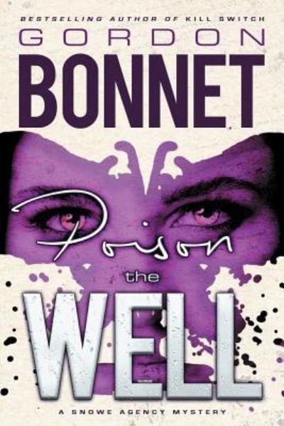 Cover for Gordon Bonnet · Poison the Well (Paperback Book) (2017)