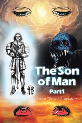 Cover for Sixto Polo Fontanez · The Son of Man (Paperback Book) (2021)