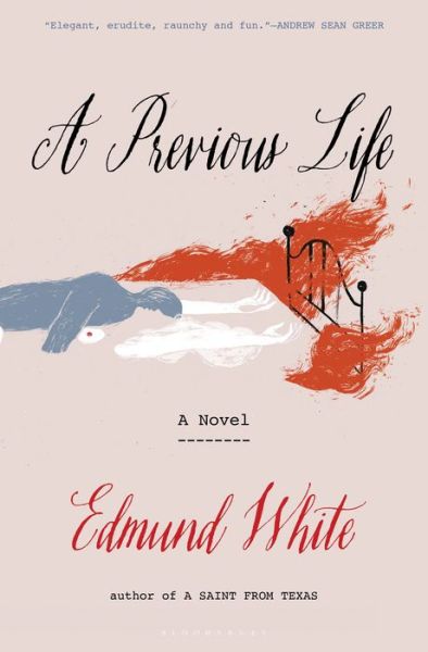 Cover for Edmund White · A Previous Life (Paperback Book) (2023)