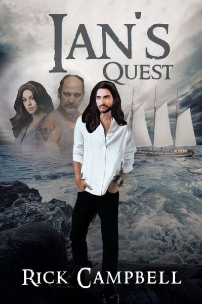 Ian's Quest - Rick Campbell - Books - Page Publishing, Inc. - 9781641384728 - December 12, 2017