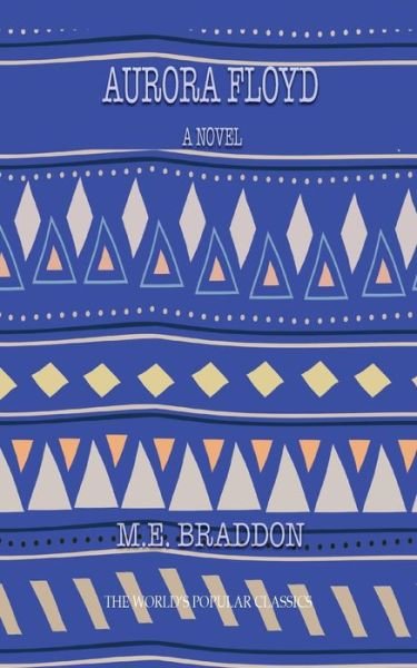 Cover for Mary Elizabeth Braddon · Aurora Floyd (Taschenbuch) (2020)