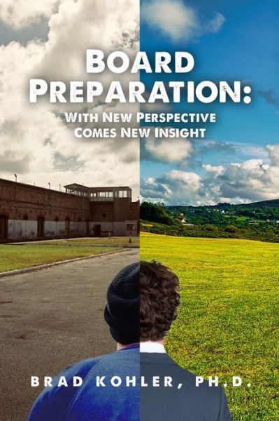 Cover for Brad Kohler PH D · Board Preparation (Paperback Book) (2020)