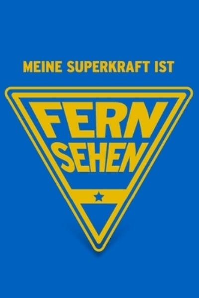 Cover for Herz Geschenkbuch · Meine Superkraft ist Fernsehen (Paperback Book) (2019)