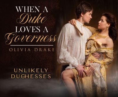 Cover for Olivia Drake · When a Duke Loves a Governess (CD) (2021)