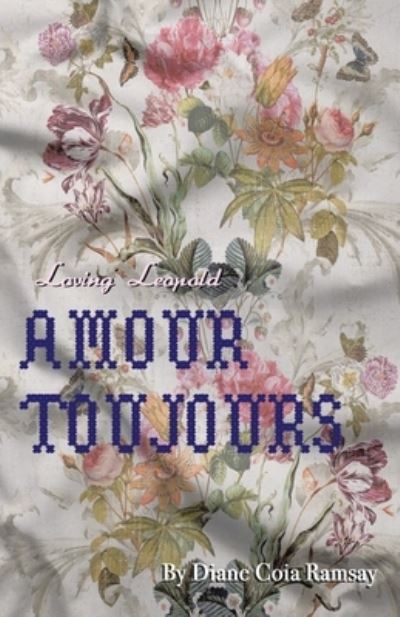 Cover for Diane Coia Ramsay · Loving Leopold (Book) (2022)