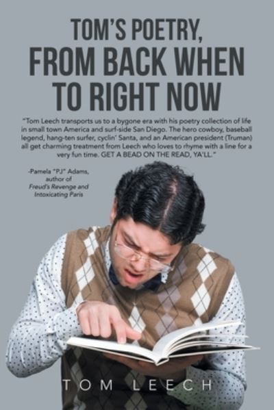 Cover for Tom Leech · Tom's Poetry, from Back When to Right Now (Book) (2022)
