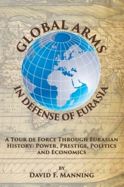 Cover for Nickolaus Scholik · Global Arms in Defense of Eurasia (Paperback Book) (2020)