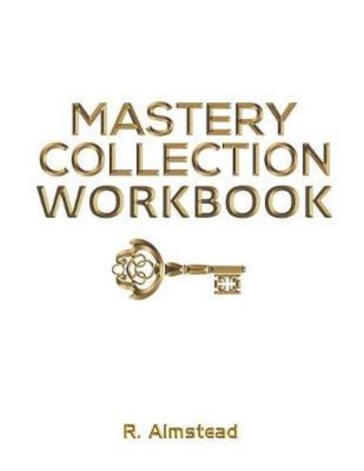 Cover for R Almstead · Mastery Collection Workbook (Paperback Book) (2017)