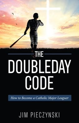 Cover for Jim Pieczynski · The Doubleday Code (Pocketbok) (2021)
