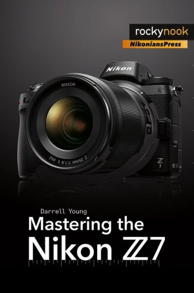 Cover for Darrell Young · Mastering the Nikon Z7 (Taschenbuch) (2019)