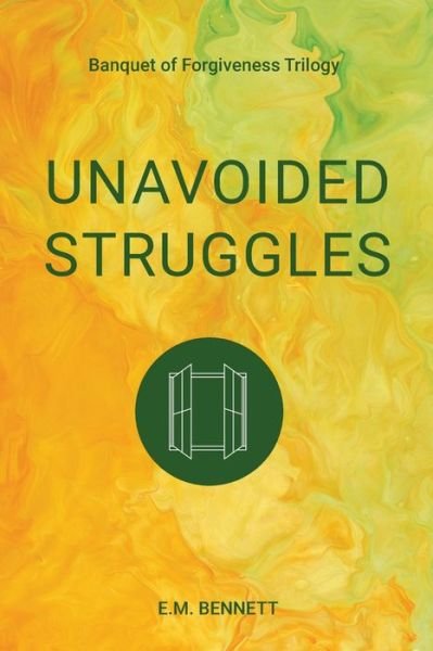 Cover for E M Bennett · Unavoided Struggles (Pocketbok) (2022)