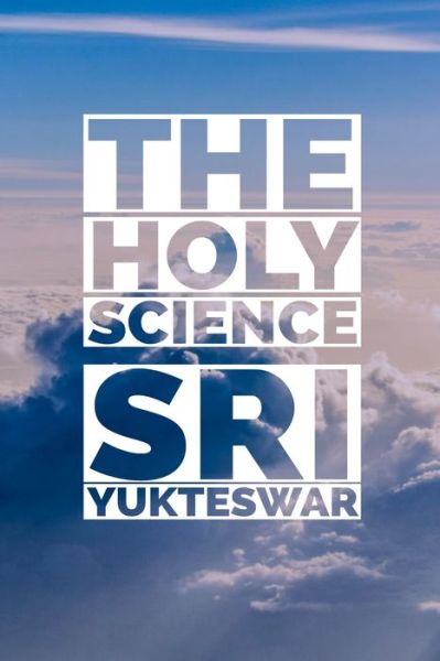 Cover for Sri Yukteswar Giri · The Holy Science (Paperback Book) (2019)