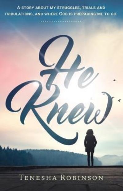 Cover for Tenesha Robinson · He Knew (Paperback Bog) (2018)