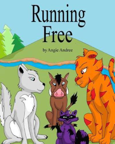 Angie Andree · Running Free (Paperback Book) (2018)