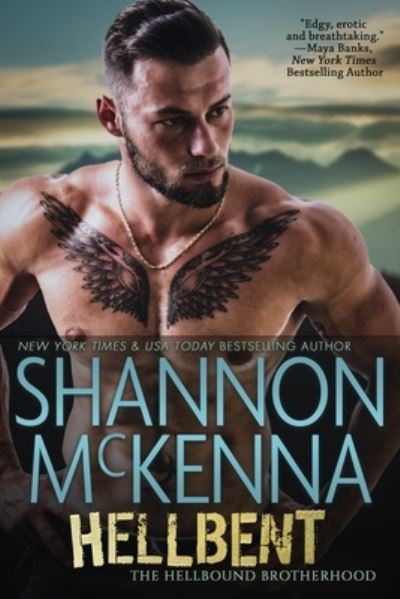 Hellbent - Shannon McKenna - Książki - Shannon McKenna - 9781734431728 - 25 maja 2020