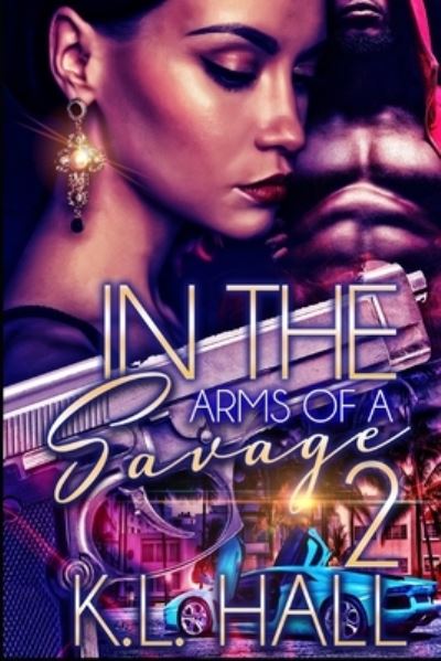 Cover for K L Hall · In The Arms of a Savage 2 (Paperback Book) (2020)