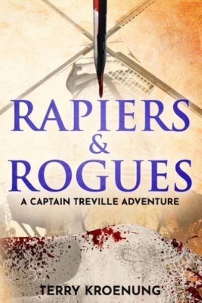 Cover for Terry Kroenung · Rapiers &amp; Rogues (Bok) (2022)