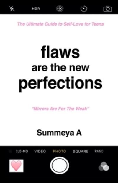 Cover for Summeya A · Flaws Are The New Perfections (Paperback Book) (2020)