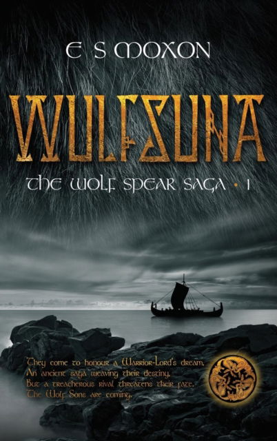 Cover for E S Moxon · Wulfsuna (Hardcover Book) (2015)