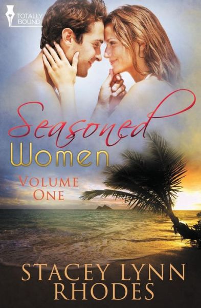 Cover for Stacey Lynn Rhodes · Seasoned Women: Vol 1 (Paperback Bog) (2014)