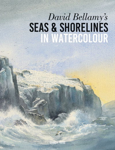 Cover for David Bellamy · David Bellamy’s Seas &amp; Shorelines in Watercolour (Taschenbuch) (2019)