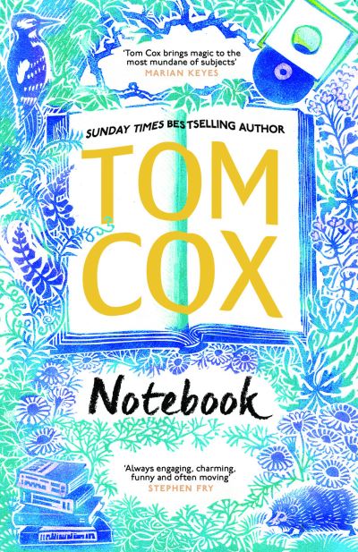 Notebook - Tom Cox - Books - Unbound - 9781783529728 - March 18, 2021