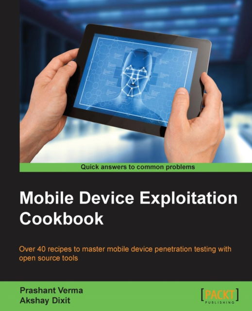 Cover for Prashant Verma · Mobile Device Exploitation Cookbook (Paperback Book) (2016)