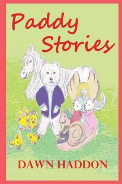 Paddy Stories - Dawn Haddon - Böcker - FeedARead.com - 9781784072728 - 16 december 2013