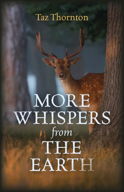 Cover for Taz Thornton · More Whispers from the Earth (Paperback Book) (2025)