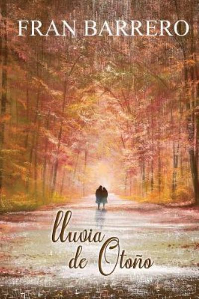 Cover for Fran Barrero · Lluvia de Oto (Paperback Book) (2018)