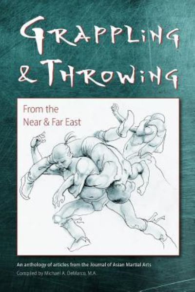 Cover for Allen Pittman · Grappling and Throwing from the Near and Far East (Paperback Book) (2019)