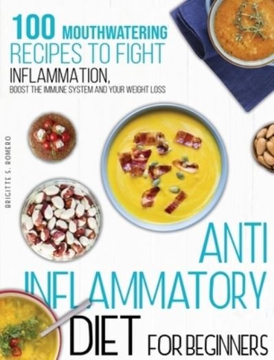 Cover for Brigitte S Romero · Anti-inflammatory diet for beginners (Inbunden Bok) (2021)