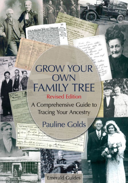 Cover for Pauline Golds · An Emerald Guide to Grow Your Own Family Tree: Revised Edition -Updated to 2023 (Paperback Book) (2023)