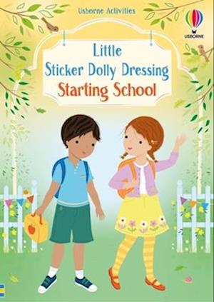 Cover for Fiona Watt · Little Sticker Dolly Dressing Starting School (Book) (2025)