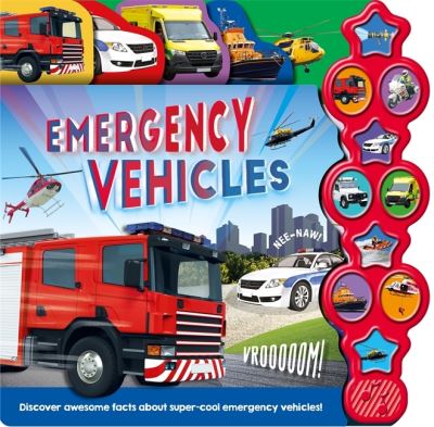 Emergency Vehicles - My First Tabbed Sound Book - Igloo Books - Kirjat - Bonnier Books Ltd - 9781837954728 - torstai 23. toukokuuta 2024