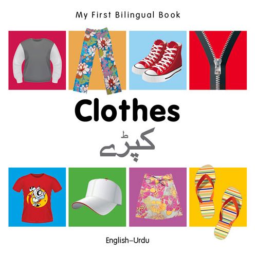 Cover for Milet · My First Bilingual Book - Clothes - English-urdu - My First Bilingual Book (Board book) [Brdbk Blg edition] (2014)