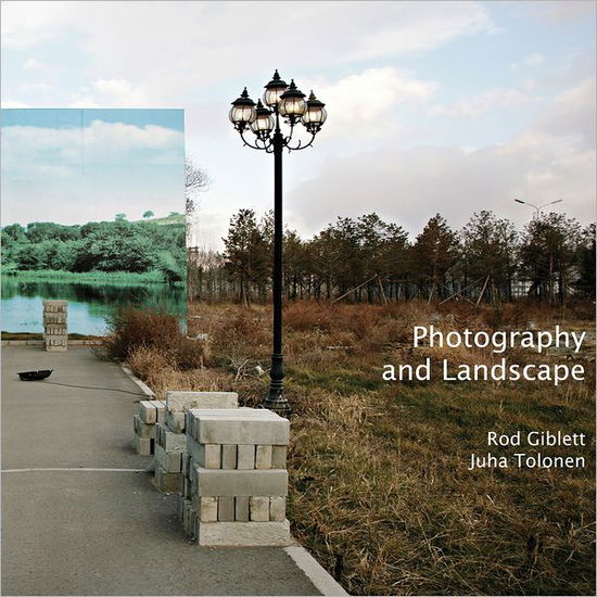 Cover for Rod Giblett · Photography and Landscape - Critical Photography (Paperback Book) (2012)