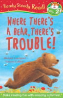 Cover for Michael Catchpool · Where There's A Bear  There's Trouble! - Ready Steady Read (N/A) [UK edition] (2013)