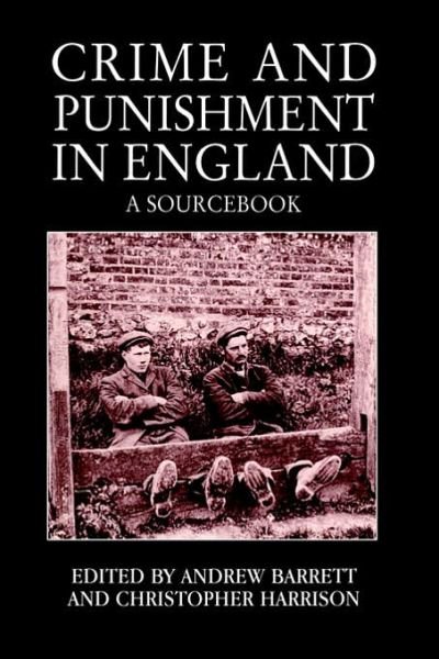 Cover for John Briggs · Crime and Punishment in England: A Sourcebook (Pocketbok) (1998)