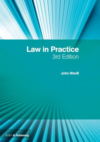 Cover for John Wevill · Law in Practice (Paperback Book) [Third edition] (2018)