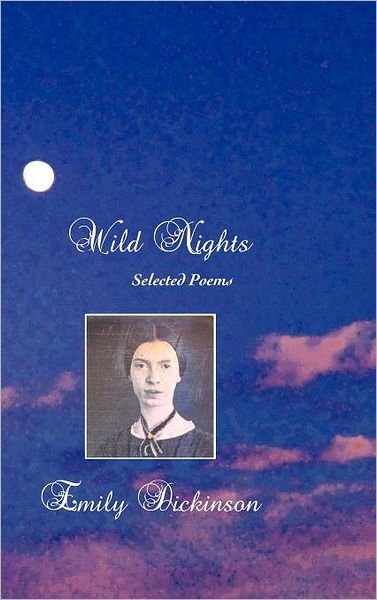 Cover for Emily Dickinson · Wild Nights: Selected Poems (Inbunden Bok) (2012)