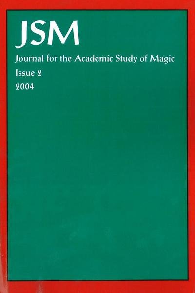 Journal for the Academic Study of Magic, Issue 2 - Dave Evans - Books - Mandrake of Oxford - 9781869928728 - May 20, 2004