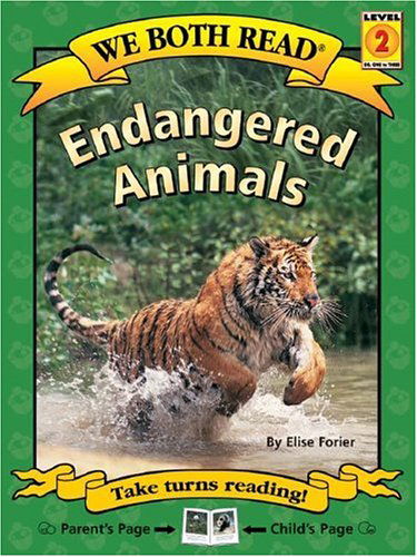 Endangered Animals: Level 2 (We Both Read - Level 2 (Quality)) - Elise Forier - Books - Treasure Bay - 9781891327728 - November 1, 2006