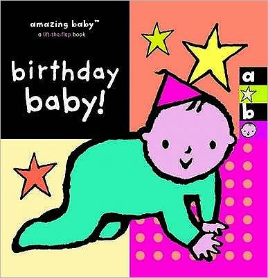 Cover for Emily Hawkins · Amazing Baby: Birthday Baby! (Board book) (2009)