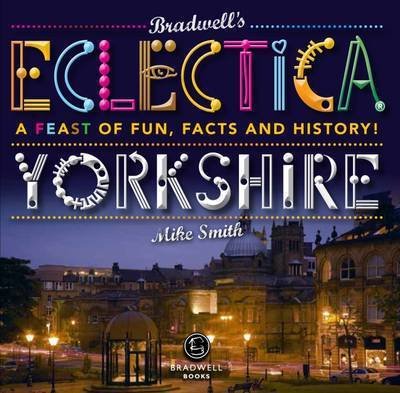 Cover for Mike Smith · Bradwell's Book of Yorkshire (Paperback Book) (2015)