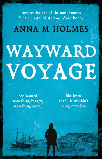 Cover for Anna M Holmes · Wayward Voyage (Paperback Book) (2021)